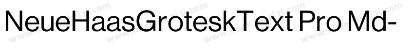 NeueHaasGroteskText Pro Md字体转换